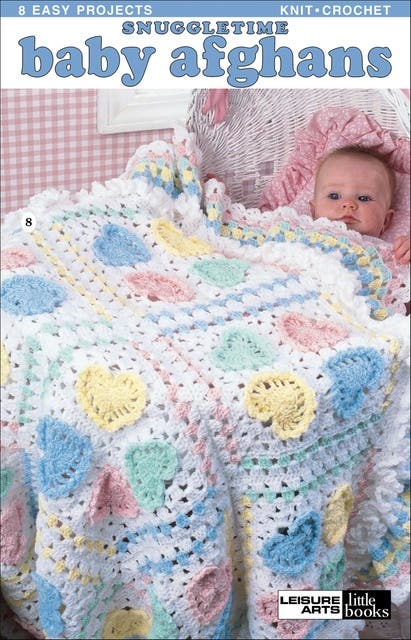 Snuggletime Baby Afghans: Knit & Crochet; 7 Projects – omslag til lydbogen af Leisure Arts