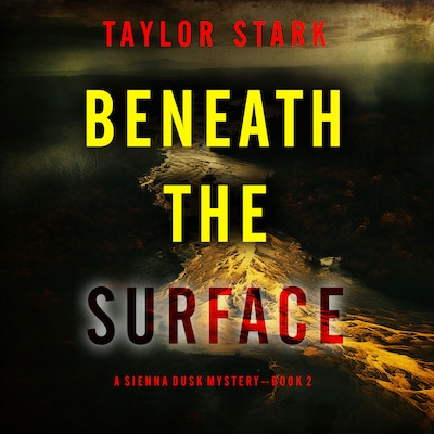 Beneath the Silence (A Sienna Dusk Suspense Thriller—Book 2) – omslag til lydbogen af Taylor Stark