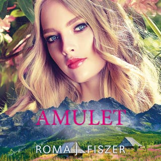 Amulet – okładka audiobooka, autor Roma J. Fiszer