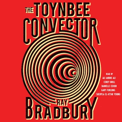 The Toynbee Convector – omslag til lydbogen af Ray Bradbury