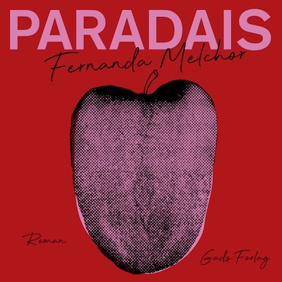 Paradais – omslag til lydbogen af Fernanda Melchor