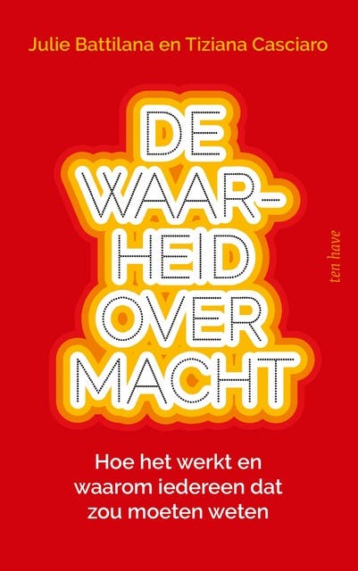 De waarheid over macht: Hoe het echt werkt en waarom iedereen dat zou moeten weten – omslag van het luisterboek van Julie Battilana,Tiziana Casciaro