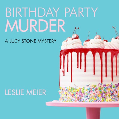 Birthday Party Murder – omslag til lydbogen af Leslie Meier