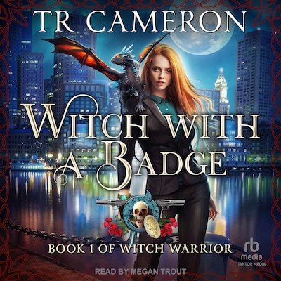 Witch With A Badge – omslag til lydbogen af TR Cameron, Martha Carr, Michael Anderle