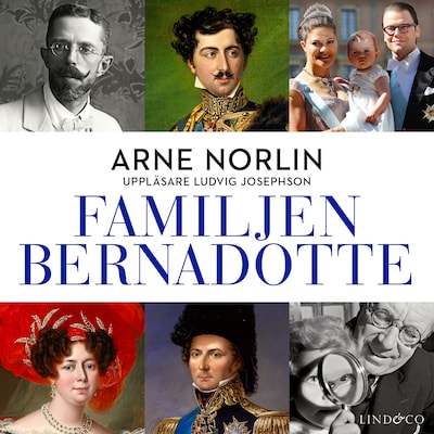 Familjen Bernadotte: Del 1
