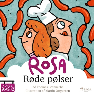 Hotel Rosa (3) - Røde pølser – omslag til lydbogen af Thomas Banke Brenneche