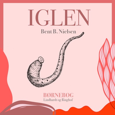 Iglen – omslag til lydbogen af Bent B. Nielsen