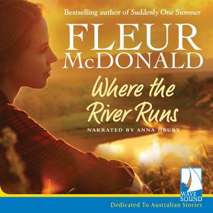 Where the River Runs – okładka audiobooka, autor Fleur McDonald
