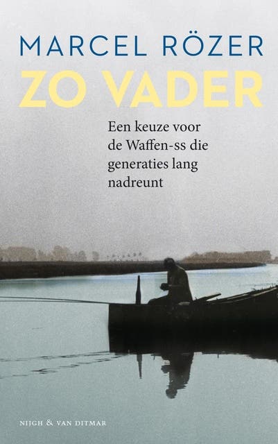 Zo vader: de erfenis van een keuze voor de Waffen-SS – omslag van het luisterboek van Marcel Rözer