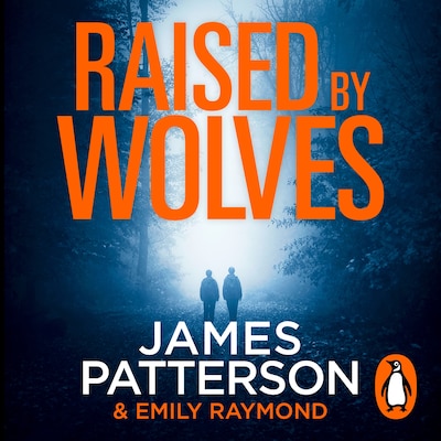 Raised By Wolves – omslag til lydbogen af James Patterson