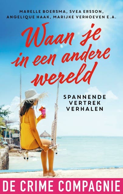 Waan je in een andere wereld – omslag van het luisterboek van Ad van de Lisdonk,Angelique Haak,Anna West,Carmen Prins,Heleen Smit,Heleen van den Hoven,Ingrid Oonincx,Marelle Boersma,Marijke Verhoeven,Marion van de Coolwijk,Mariska Overman,Martine Kamphuis,Svea Ersson,Tupla M.