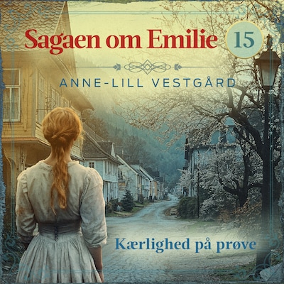 Kærlighed på prøve - 15 – omslag til lydbogen af Anne-Lill Vestgård