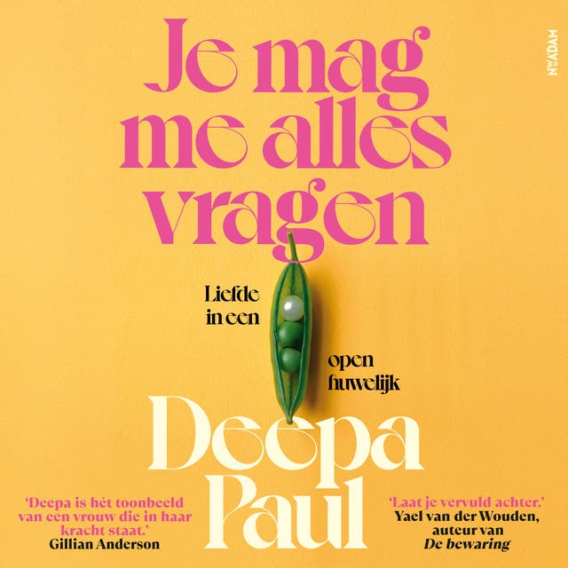 Je mag me alles vragen: Liefde in een open relatie – omslag van het luisterboek van Deepa Paul