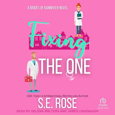 Fixing the One – omslag til lydbogen af S.E. Rose