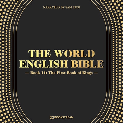 The World English Bible, Book 11: The First Book of Kings – omslag til lydbogen af Unknown Author
