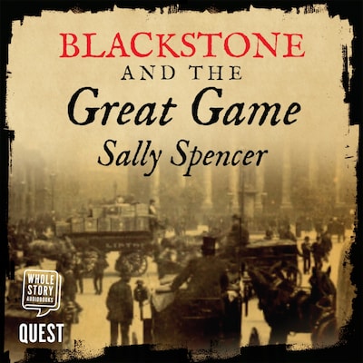 Blackstone and the Great Game – omslag til lydbogen af Sally Spencer