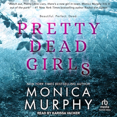 Pretty Dead Girls – omslag til lydbogen af Monica Murphy