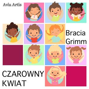 Czarowny kwiat – okładka audiobooka, autor Bracia Grimm