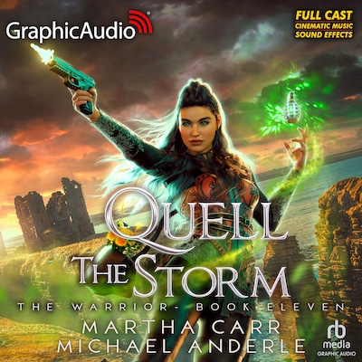 Quell the Storm [Dramatized Adaptation] – omslag til lydbogen af Martha Carr, Michael Anderle