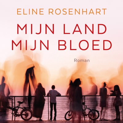 Mijn land, mijn bloed – omslag van het luisterboek van Eline Rosenhart
