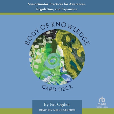Body of Knowledge Card Deck – omslag til lydbogen af Pat Ogden