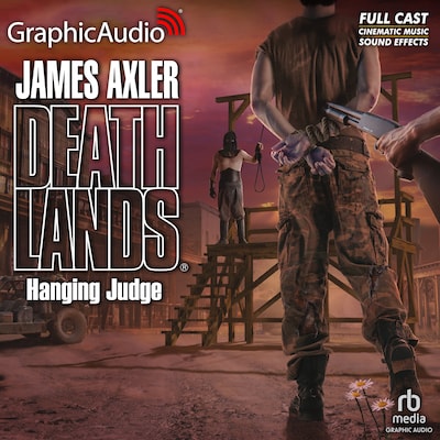 Hanging Judge [Dramatized Adaptation] – omslag til lydbogen af James Axler