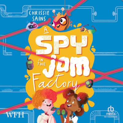A Spy in the Jam Factory – omslag til lydbogen af Chrissie Sains