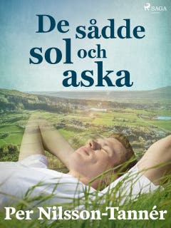De sådde sol och aska – omslag till ljudboken av Per Nilsson Tannér