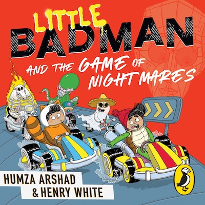 Little Badman and the Game of Nightmares – omslag til lydbogen af Humza Arshad, Henry White