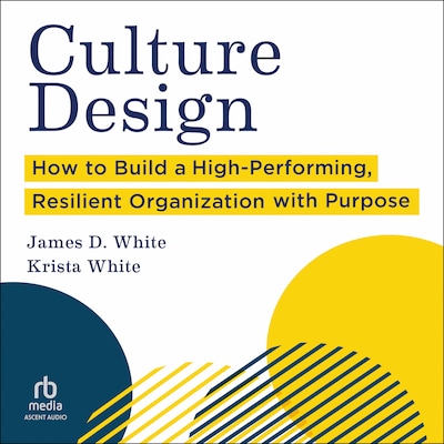 Culture Design – omslag til lydbogen af James D. White, Krista White