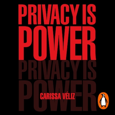 Privacy is Power – omslag til lydbogen af Carissa Véliz