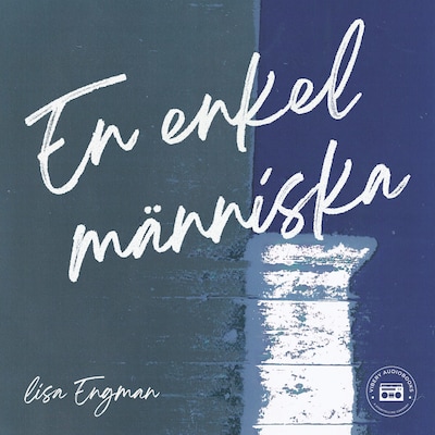 En enkel människa – omslag till ljudboken av Lisa Engman
