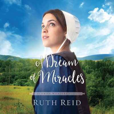 A Dream of Miracles – omslag til lydbogen af Ruth Reid