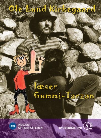 Ole Lund Kirkegaard læser Gummi-Tarzan – omslag til lydbogen af Ole Lund Kirkegaard