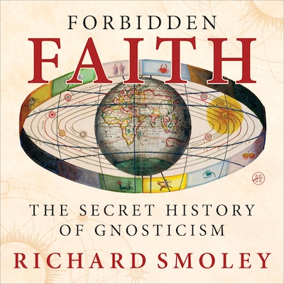 Forbidden Faith – omslag til lydbogen af Richard Smoley