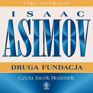 Druga Fundacja – okładka audiobooka, autor Isaac Asimov