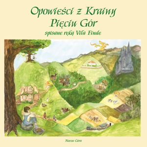 Opowieści z Krainy Pięciu Gór – okładka audiobooka, autor Vil Finde