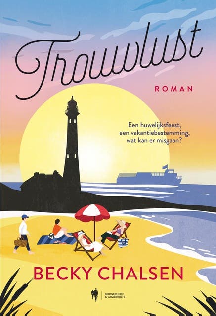 Trouwlust: Een huwelijksfeest, een vakantiebestemming, wat kan er misgaan? – omslag van het luisterboek van Becky Chalsen