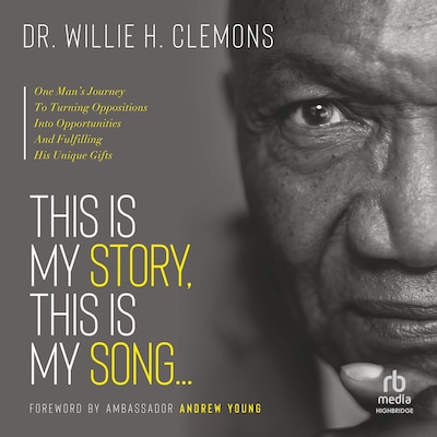 This Is My Story; This Is My Song – omslag til lydbogen af Dr. Willie H. Clemons