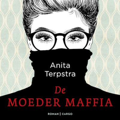 De moedermaffia