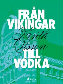 Från vikingar till vodka