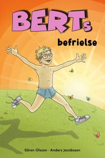 Berts befrielse