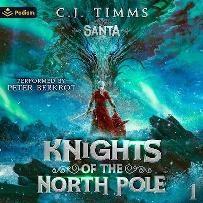 Knights of the North Pole: Santa – omslag til lydbogen af Christopher Timms