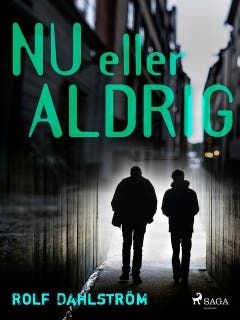 Nu eller aldrig – omslag till ljudboken av Rolf Dahlström