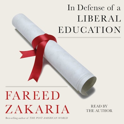In Defense of a Liberal Education – omslag til lydbogen af Fareed Zakaria
