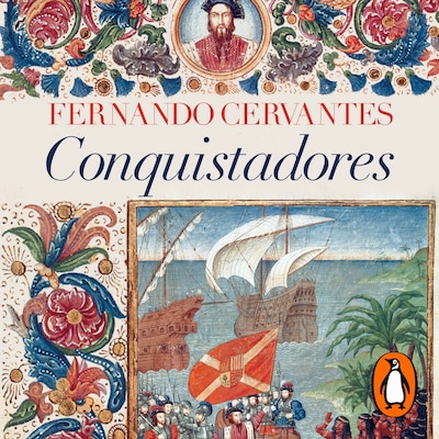 Conquistadores – omslag til lydbogen af Fernando Cervantes