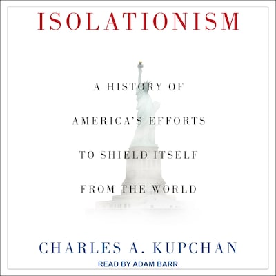 Isolationism – omslag til lydbogen af Charles A. Kupchan