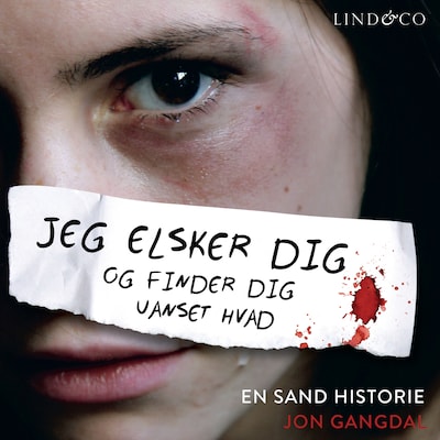 Jeg elsker dig og finder dig uanset hvad – omslag til lydbogen af Jon Gangdal