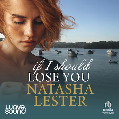If I Should Lose You – omslag til lydbogen af Natasha Lester