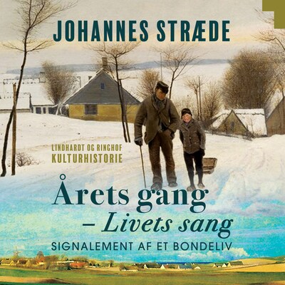 Årets gang - Livets sang. Signalement af et bondeliv – omslag til lydbogen af Johannes Stræde